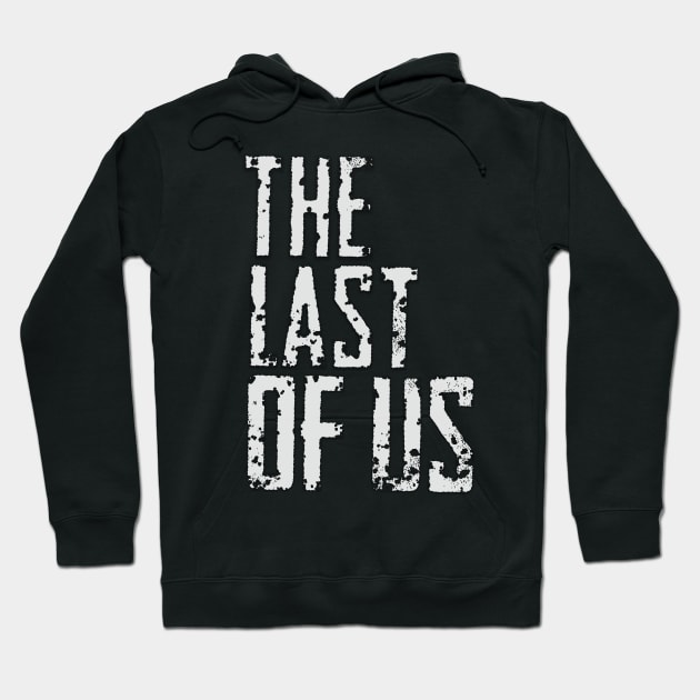 The last of us Hoodie by TaBuR